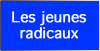 Les jeunes radicaux